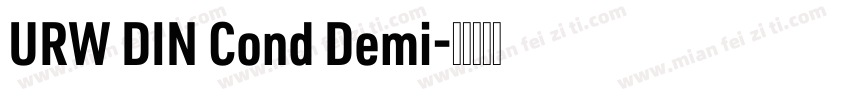 URW DIN Cond Demi字体转换